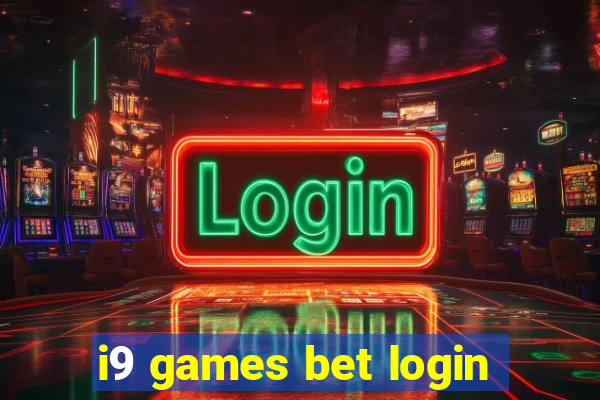 i9 games bet login